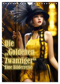 Vorderes Coverbild Die Goldenen Zwanziger - Eine Bilderreise (Wandkalender 2026 DIN A4 hoch), CALVENDO Monatskalender