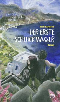 Vorderes Coverbild Der erste Schluck Wasser