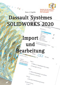 Vorderes Coverbild SOLIDWORKS 2020 Import und Bearbeitung