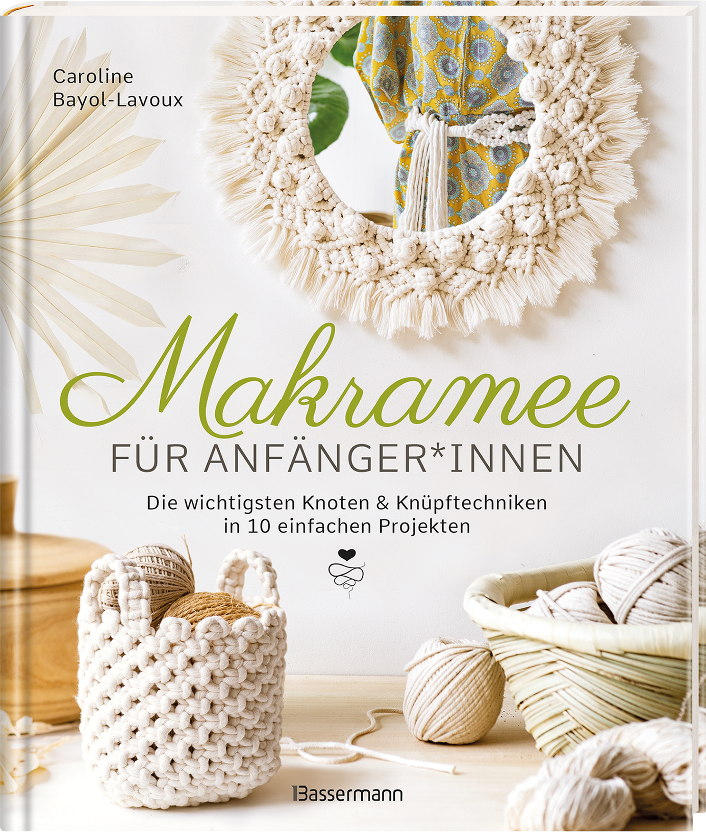 Beispielinhalt (Bild) Makramee für Anfänger*innen. Die wichtigsten Knoten & Knüpftechniken in 10 einfachen Projekten