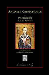 Vorderes Coverbild De sacerdotio - Über das Priestertum, Buch 1 - 6.