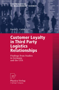 Vorderes Coverbild Customer Loyalty in Third Party Logistics Relationships