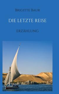 Vorderes Coverbild Die letzte Reise