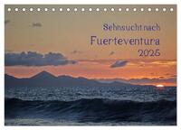 Vorderes Coverbild Sehnsucht nach Fuerteventura (Tischkalender 2025 DIN A5 quer), CALVENDO Monatskalender