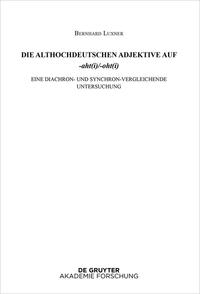 Vorderes Coverbild Die althochdeutschen Adjektive auf -aht(i)/-oht(i)