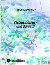 Vorderes Coverbild Lieben, hoffen – und dann…?