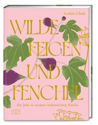 Vorderes Coverbild Wilde Feigen und Fenchel