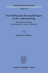 Vorderes Coverbild Die Stellung des Steuerpflichtigen in der Außenprüfung.