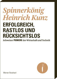Vorderes Coverbild Spinnerkönig Heinrich Kunz