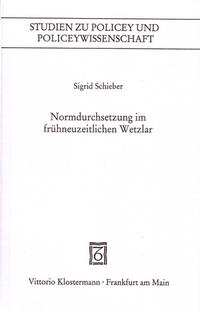 Vorderes Coverbild Normdurchsetzung im frühneuzeitlichen Wetzlar