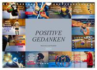 Vorderes Coverbild Positive Gedanken - Motivation und Handball (Wandkalender 2025 DIN A4 quer), CALVENDO Monatskalender