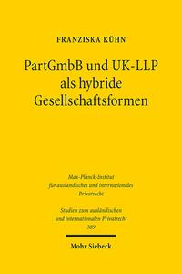 Vorderes Coverbild PartGmbB und UK-LLP als hybride Gesellschaftsformen