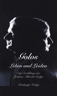 Vorderes Coverbild Golos Leben und Leiden