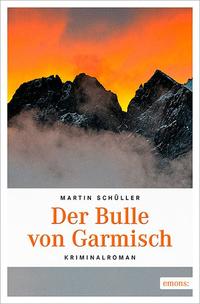Vorderes Coverbild Der Bulle von Garmisch