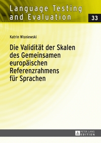 Vorderes Coverbild Die Validität der Skalen des Gemeinsamen europäischen Referenzrahmens für Sprachen