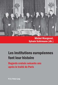 Vorderes Coverbild Les institutions européennes font leur histoire