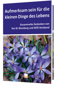 Vorderes Coverbild Aufmerksam sein für die kleinen Dinge des Lebens