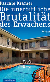 Vorderes Coverbild Die unerbittliche Brutalität des Erwachens