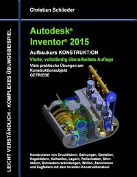 Vorderes Coverbild Autodesk Inventor 2015 - Aufbaukurs Konstruktion