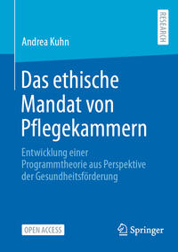 Vorderes Coverbild Das ethische Mandat von Pflegekammern