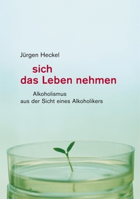 Vorderes Coverbild Sich das Leben nehmen