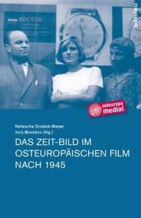 Vorderes Coverbild Das Zeit-Bild im osteuropäischen Film nach 1945