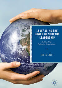 Vorderes Coverbild Leveraging the Power of Servant Leadership