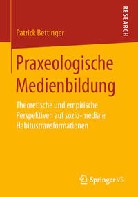 Vorderes Coverbild Praxeologische Medienbildung