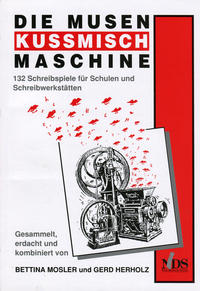 Vorderes Coverbild Die Musenkussmischmaschine