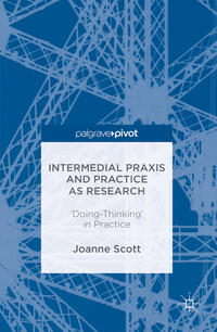 Vorderes Coverbild Intermedial Praxis and Practice as Research