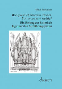 Vorderes Coverbild Wie spiele ich Steffens, Tunder, Buxtehude usw. richtig?