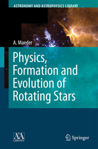 Vorderes Coverbild Physics, Formation and Evolution of Rotating Stars