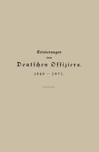 Vorderes Coverbild Erinnerungen eines Deutschen Offiziers 1848 bis 1871