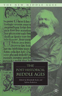 Vorderes Coverbild The Post-Historical Middle Ages