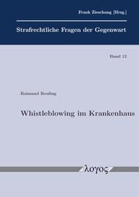 Vorderes Coverbild Whistleblowing im Krankenhaus