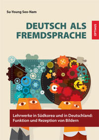Vorderes Coverbild Deutsch als Fremdsprache - Lehrwerke in Südkorea und in Deutschland