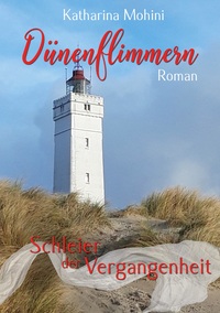 Vorderes Coverbild Dünenflimmern - Schleier der Vergangenheit