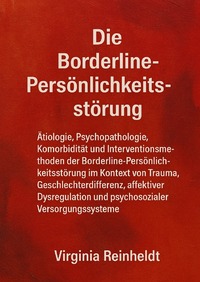 Vorderes Coverbild Die Borderline Persönlichkeitsstörung