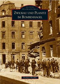 Vorderes Coverbild Zwickau und Planitz im Bombenhagel