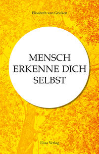 Vorderes Coverbild MENSCH ERKENNE DICH SELBST