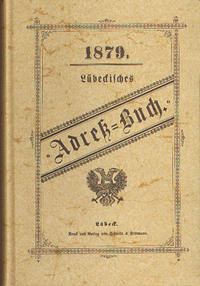 Vorderes Coverbild Lübeckisches Adreß=Buch 1879