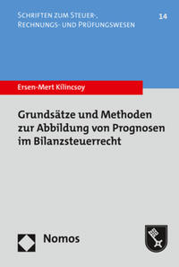 Vorderes Coverbild Grundsätze und Methoden zur Abbildung von Prognosen im Bilanzsteuerrecht
