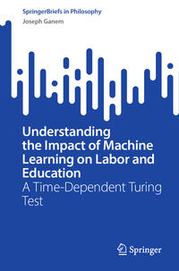 Vorderes Coverbild Understanding the Impact of Machine Learning on Labor and Education