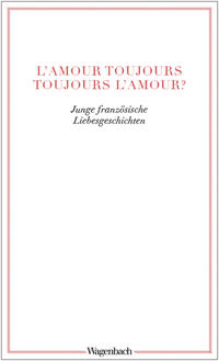 Vorderes Coverbild L’amour toujours – toujours l'amour?