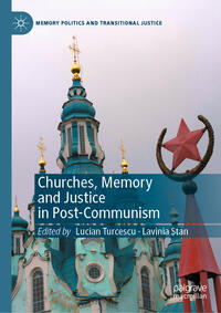 Vorderes Coverbild Churches, Memory and Justice in Post-Communism