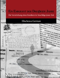 Vorderes Coverbild Ein Emigrant der Dreissiger Jahre