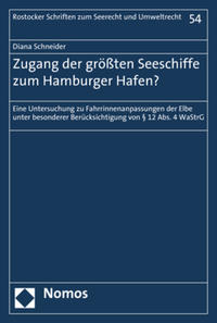 Vorderes Coverbild Zugang der größten Seeschiffe zum Hamburger Hafen?