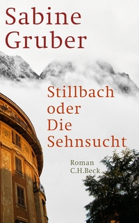 Vorderes Coverbild Stillbach oder Die Sehnsucht