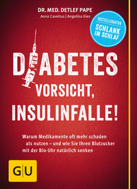 Vorderes Coverbild Diabetes: Vorsicht, Insulinfalle!