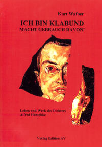 Vorderes Coverbild Ich bin Klabund - Macht Gebrauch davon
